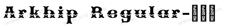 Arkhip Regular字体转换